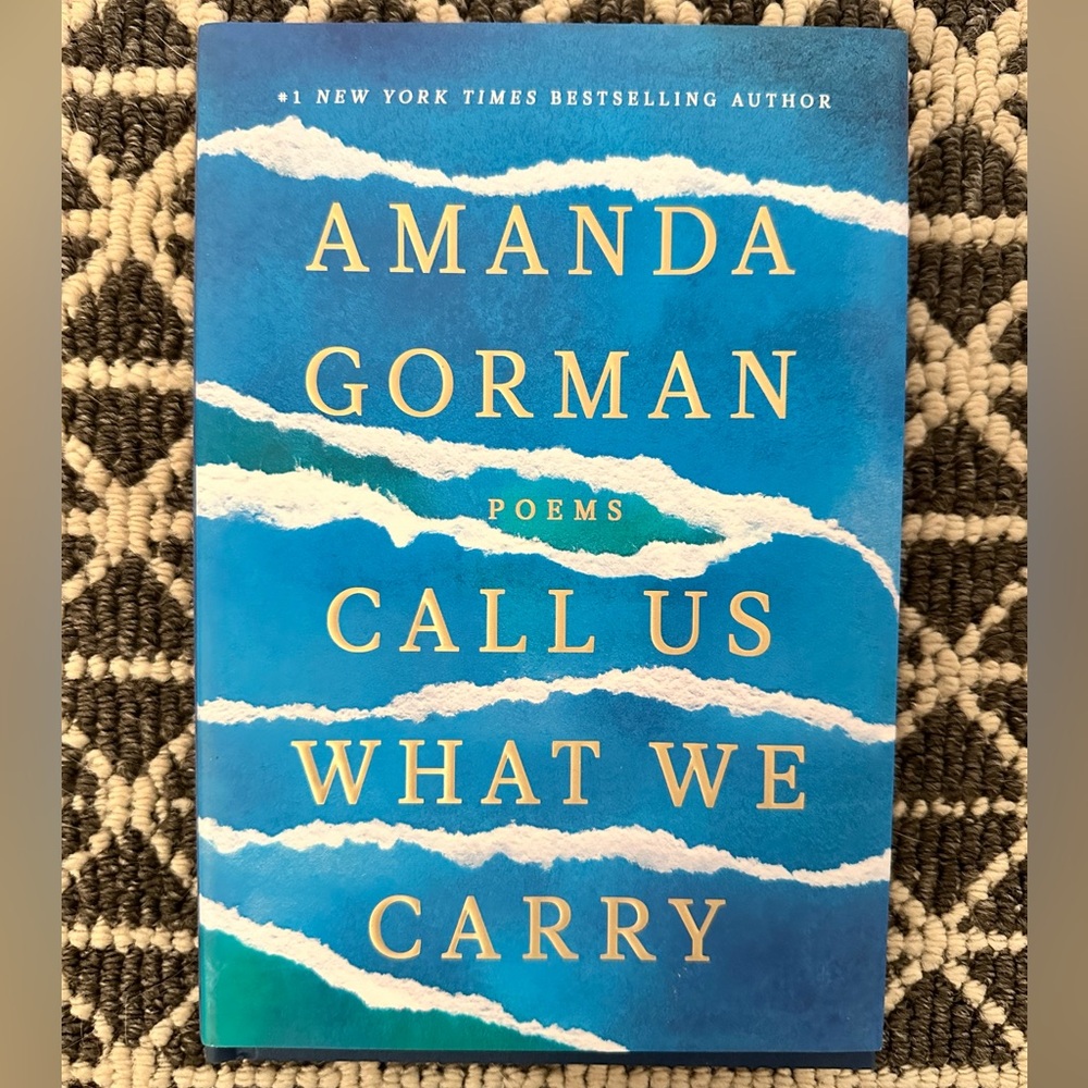 6 for $25 - Call Us What We Carry Amanda Gorman Poems
